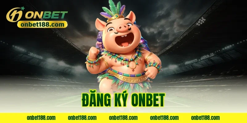 đăng ký onbet